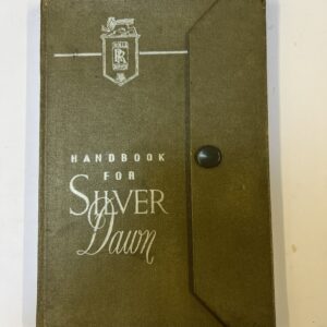 Handbook For The Rolls-Royce Silver Dawn Number VI 1954